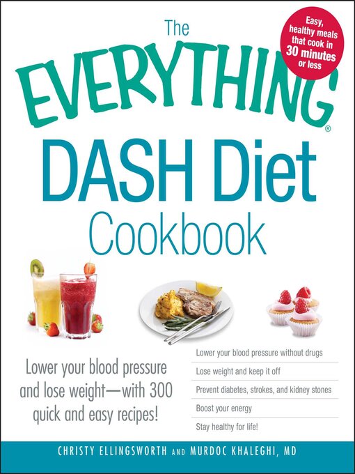 Title details for The Everything DASH Diet Cookbook by Christy Ellingsworth - Available